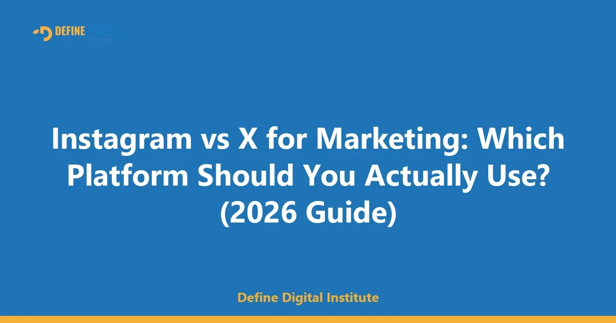 Instagram vs X for Marketing: Which Platform Should You Actually Use? (2026 Guide)